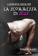 La scommessa di Zeus by Thalia Mars