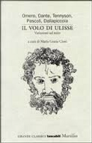 Il volo di Ulisse by Alfred Tennyson, Dante Alighieri, Giovanni Pascoli, Luigi Dallapiccola, Omero