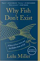Why Fish Don't Exist by Lulu Miller