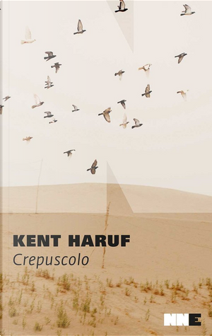 Crepuscolo by Kent Haruf