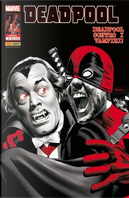 Deadpool n. 10 by Bong Dazo, Daniel Way, John Layman, Jose Pimentel, Lee Garbet, Mark Pennington