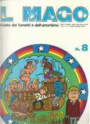 Il Mago n. 8, anno I, novembre 1972 by Alex Raymond, Benito Jacovitti, Brant Parker, Mell Lazarus, Quino, Ted Key