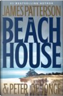 The Beach House by James Patterson, Peter De Jonge