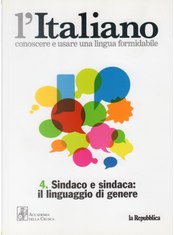 Sindaco e sindaca: il linguaggio di genere by Cecilia Robustelli