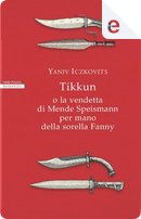 Tikkun by Yaniv Iczkovits