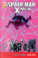 Spider-Man e gli X-Men #3 by Chris Yost, Elliott Kalan, Greg Pak
