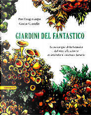 Giardini del fantastico by Giulio Giorello, Pier Luigi Gaspa
