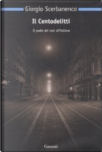 Il centodelitti by Giorgio Scerbanenco