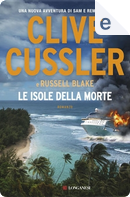 Le isole della morte by Clive Cussler, Russell Blake
