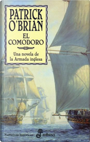 EL COMODORO by Patrick O'Brian