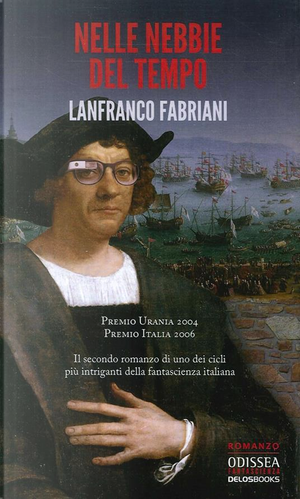 Nelle nebbie del tempo by Lanfranco Fabriani