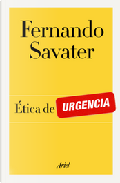 Ética de urgencia by Fernando Savater