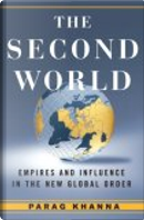 The Second World by Parag Khanna