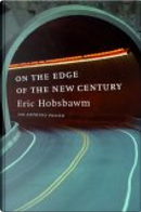 On the Edge of the New Century by Allan Cameron, E. J. Hobsbawm, Eric Hobsbawm