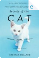 Secrets of the Cat by Barbara Holland