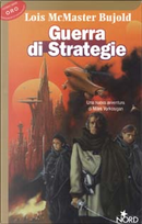 Guerra di strategie by Lois McMaster Bujold