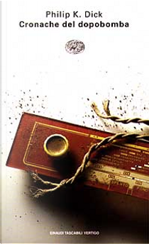 Cronache del dopobomba by Philip K. Dick