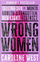 Wrong Women by Caroline West