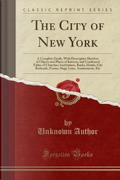The City of New York by Author Unknown