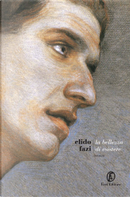 La bellezza di esistere by Elido Fazi