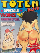 Totem Extra n. 16, luglio 1996 by Binet, Dominique Hé, Enrique Ventura, Franquin, Gérard Lauzier, Ivà, Kim, Lluïsot, Maikel, Marcel Gotlib, Miguel Ángel Nieto, Oscar, Philippe Vuillemin, Sappo, T. P. Bigart, Tha, Ufuk