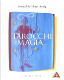 Tarocchi e magia by Donald Michael Kraig
