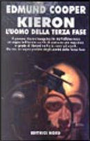 Kieron l'uomo della terza fase by Edmund Cooper