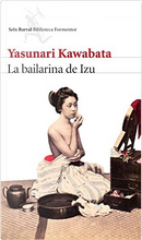 La bailarina de Izu by Yasunari Kawabata