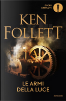 Le armi di luce by Ken Follett