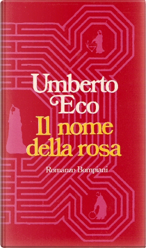 Il nome della rosa by Umberto Eco