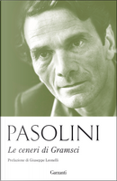 Le ceneri di Gramsci by Pasolini P. Paolo