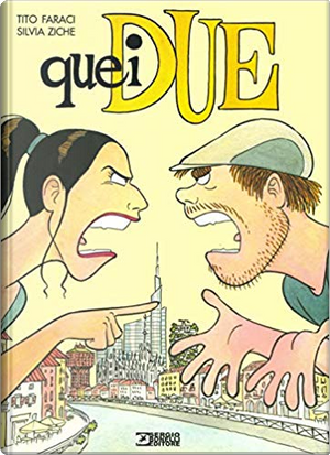 Quei due by Tito Faraci