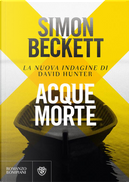 Acque morte by Simon Beckett