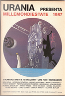 Millemondi Estate 1987 by Algis Budrys, Ben Bova, Chad Oliver, Damon Knight, Daniel F. Galouye, Frank Herbert, Gordon R. Dickson, Greg Bear, Joanna Russ, Kate Wilhelm, Marco Pensante, Octavia E. Butler, Piero Prosperi, Robert Sheckley, Wayne Wightman Millemondi Estate 1987 by Algis Budrys, Ben Bova, Chad Oliver, Damon Knight, Daniel F. Galouye, Frank Herbert, Gordon R. Dickson, Greg Bear, Joanna Russ, Kate Wilhelm, Marco Pensante, Octavia E. Butler, Piero Prosperi, Robert Sheckley, Wayne Wightman
