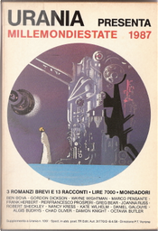 Urania Millemondi Estate 1987 by Algis Budrys, Ben Bova, Chad Oliver, Damon Knight, Daniel F. Galouye, Frank Herbert, Gordon R. Dickson, Greg Bear, Joanna Russ, Kate Wilhelm, Marco Pensante, Octavia E. Butler, Piero Prosperi, Robert Sheckley, Wayne Wightman