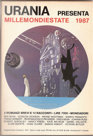 Urania Millemondi Estate 1987 by Algis Budrys, Ben Bova, Chad Oliver, Damon Knight, Daniel F. Galouye, Frank Herbert, Gordon R. Dickson, Greg Bear, Joanna Russ, Kate Wilhelm, Marco Pensante, Octavia E. Butler, Piero Prosperi, Robert Sheckley, Wayne Wightman