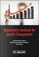 Quantitative methods for quality management by Alessandro Brun