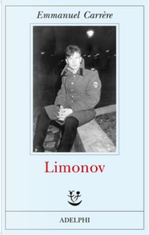 Limonov by Emmanuel Carrere