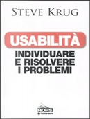 Usabilità. Individuare e risolvere i problemi by Steve Krug