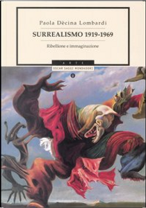 Surrealismo 1919-1969 by Paola Dècina Lombardi