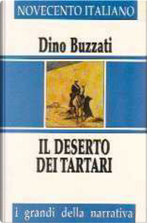 Il deserto dei Tartari by Dino Buzzati
