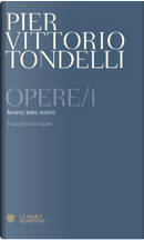 Opere vol. 1 by Pier Vittorio Tondelli