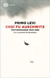 Così fu Auschwitz by Leonardo De Benedetti, Primo Levi