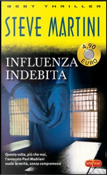 Influenza indebita by Steve Martini