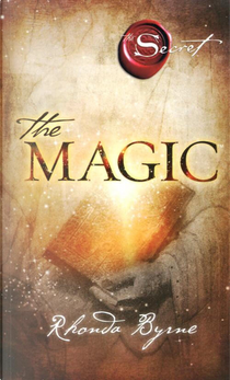 The magic by Rhonda Byrne