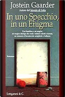 In uno specchio, in un enigma by Jostein Gaarder