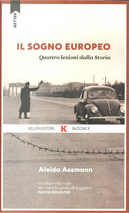 Il sogno europeo by Aleida Assmann