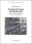 Cinquant'anni puliti puliti by Andrea Giuntini