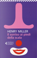 Il sorriso ai piedi della scala by Henry Miller