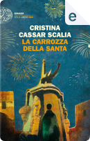 La carrozza della Santa by Cristina Cassar Scalia